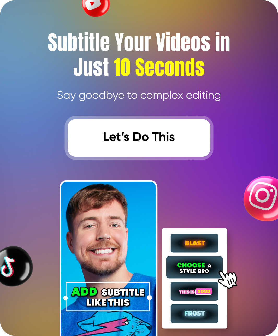 Subtitle your videos in just 10 seconds